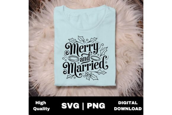 Merging Festive Cheer with Wedding Bells: The Merry and Married SVG